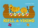 Levente Tommaso Tani - Kifli, A Viking