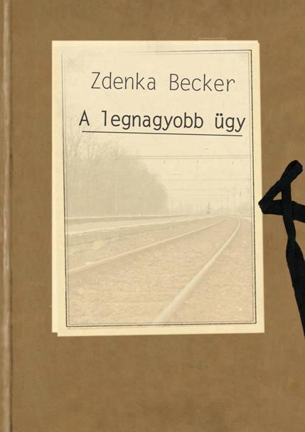 BECKER, ZDENKA - A LEGNAGYOBB GY