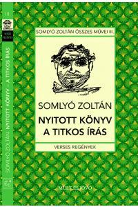 Somly Zoltn - Nyitott Knyv A Titkos rs