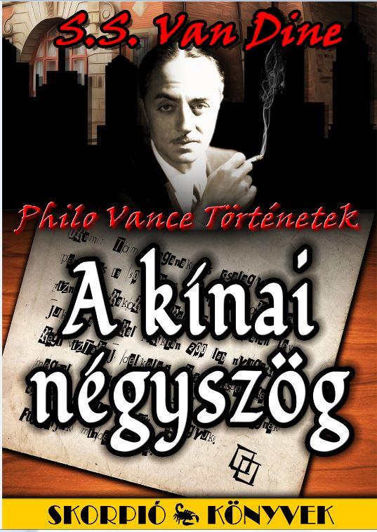 S.S. Van Dine - A Knai Ngyszg - Philo Vance Trtnetek