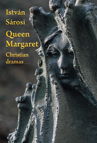 Srosi Istvn - Queen Margaret - Christian Dramas