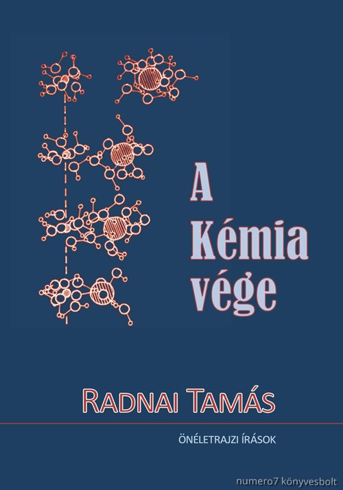 Radnai Tams - A Kmia Vge - nletrajzi rsok