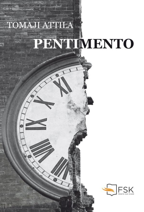 Tomaji Attila - Pentimento - kh 2019