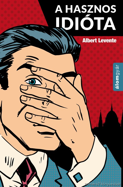 ALBERT LEVENTE - A HASZNOS IDITA