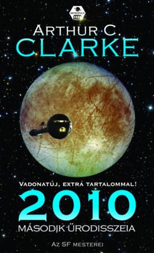 Arthur C. Clarke - 2010 Msodik rodisszeia -  Vadonatj, Extra Tartalommal!
