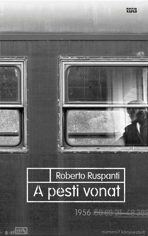Roberto Ruspanti - A Pesti Vonat