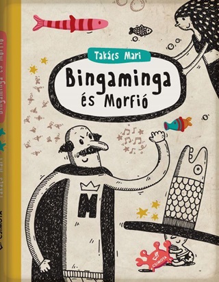 Takcs Mari - Bingaminga s Morfi