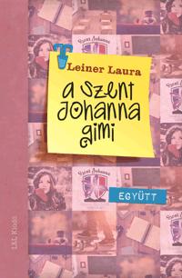 Leiner Laura - Egytt - A Szent Johanna Gimi 2.
