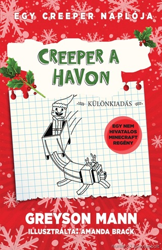 Greyson Mann - Creeper A Havon - Egy Creeper Naplja Klnkiads
