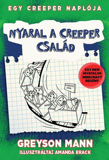 Greyson Mann - Nyaral A Creeper Csald - Egy Creeper Naplja 6.