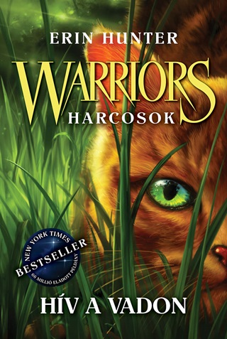 Erin Hunter - Hv A Vadon - Warriors Harcosok 1.