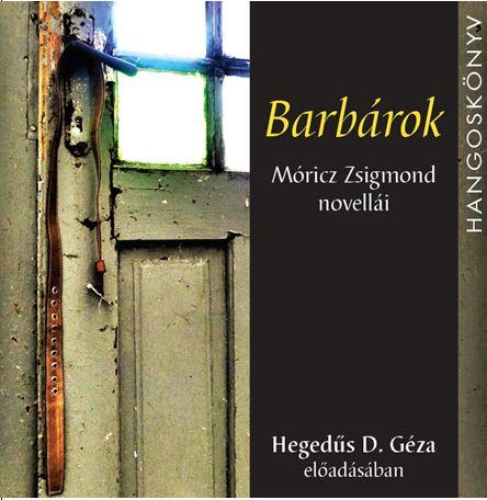 Mricz Zsigmond - Barbrok - Hangosknyv