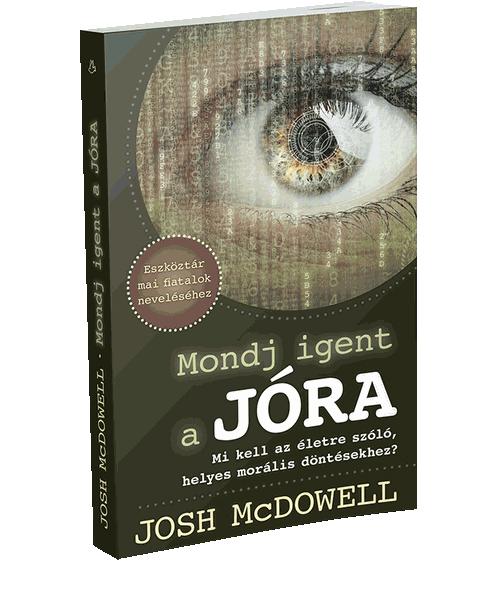 Josh Mcdowell - Mondj Igent A Jra