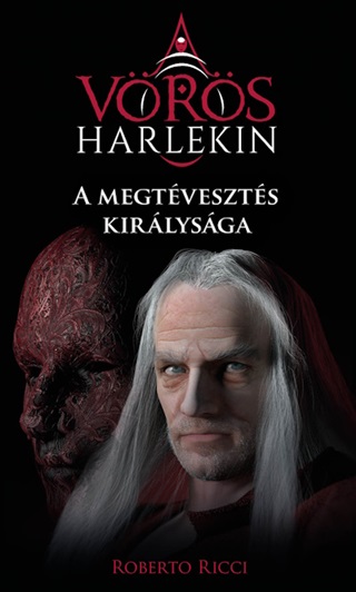Roberto Ricci - A Megtveszts Kirlysga - A Vrs Harlekin 2.