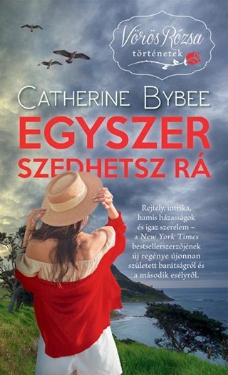 Catherine Bybee - Egyszer Szedhetsz R