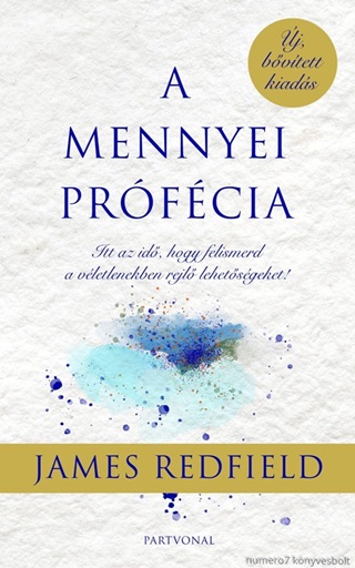 REDFIELD, JAMES - A MENNYEI PRFCIA - (J, BVTETT KIADS)