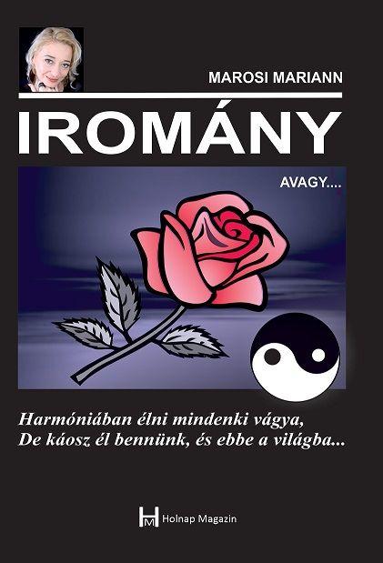 Marosi Mariann - Iromny, Avagy...