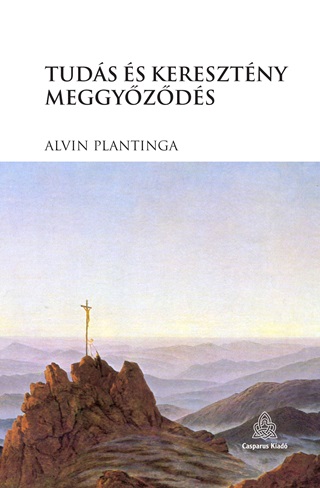 Alvin Plantinga - Tuds s Keresztny Meggyzds