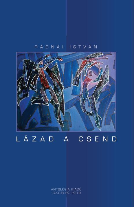 Radnai Istvn - Lzad A Csend - kh 2019