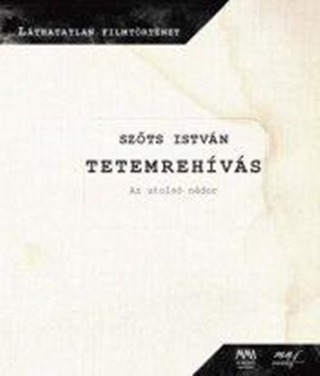 Szts Istvn - Tetemrehvs - Az Utols Ndor - Dvd Mellklettel