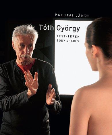 Palotai Jnos - Tth Gyrgy - Test-Terek (Body Spaces)