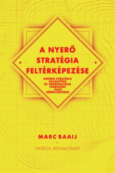 Marc - Reinmoeller Baaij - A Nyer Stratgia Feltrkpezse