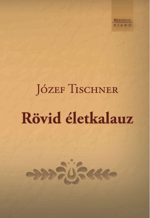 Jzef Tischner - Rvid letkalauz