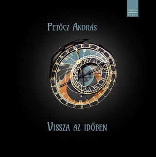 Petcz Andrs - Vissza Az Idben