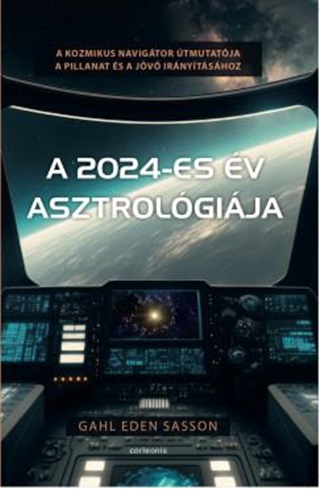 Gahl Sasson Eden - A 2024-Es v Asztrolgija