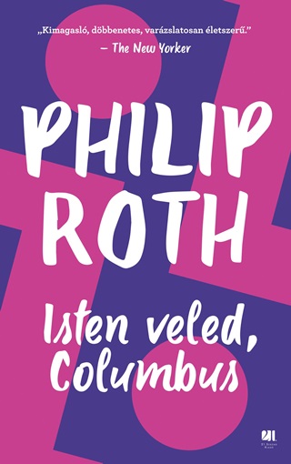 Philip Roth - Isten Veled, Columbus