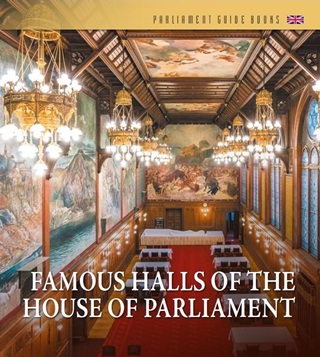 - - Famous Halls Of The House Of Parliament (Angol Nyelven)