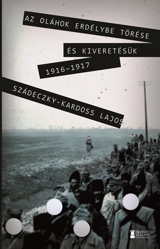 Szdeczky-Kardoss Lajos - Az Olhok Erdlybe Trse s Kiveretsk 191617