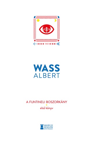 Wass Albert - A Funtineli Boszorkny - Els Knyv (Xi.)