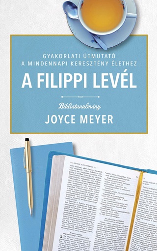 Joyce Meyer - A Filippi Levl - Bibliatanulmny