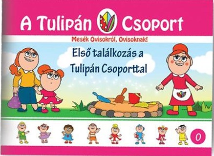 Szab gnes - Els Tallkozs A Tulipn Csoporttal - A Tulipn Csoport