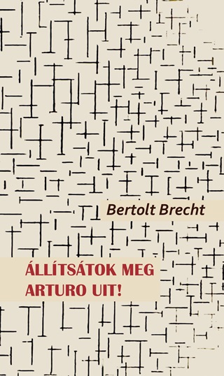 Bertolt Brecht - lltstok Meg Arturo Uit!