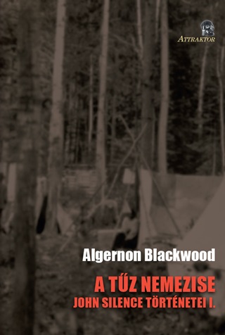 Algernon Blackwood - A Tz Nemezise - John Silence Trtnetei I.
