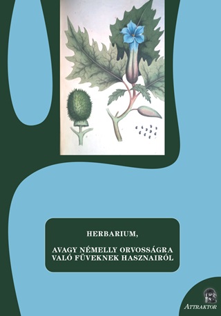 Herbarium, Avagy Nmelly Orvossgra Val Fveknek Hasznairl