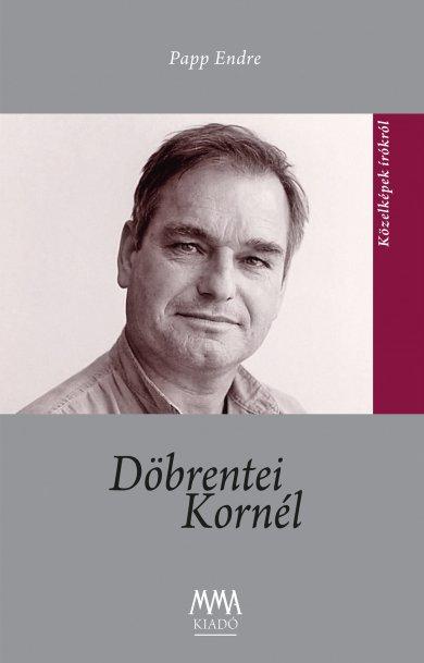 Papp Endre - Dbrentei Kornl - Kzelkpek rkrl