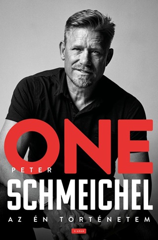 Peter Schmeichel - One - Az n Trtnetem