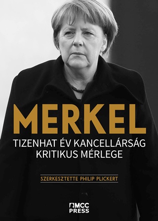 - Merkel - Tizenhat v Kancellrsg Kritikus Mrlege