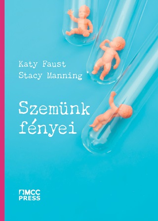 Katy - Manning Faust - Szemnk Fnyei