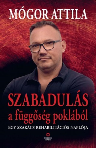 Mgor Attila - Szabaduls A Fggsg Poklbl
