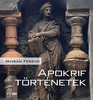 Nyirn Ferenc - Apokrif Trtnetek