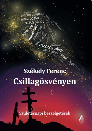 Szkely Ferenc - Csillagsvnyen - Szletsnapi Beszlgetsek