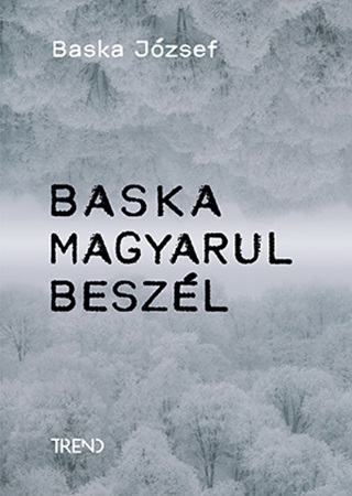 Baska Jzsef - Baska Magyarul Beszl