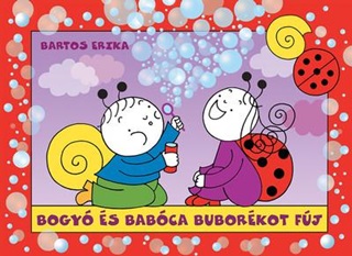 Bartos Erika - Bogy s Babca Buborkot Fj