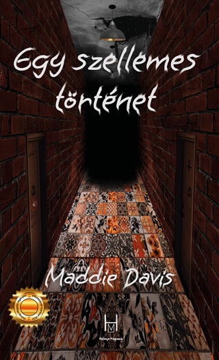 Davis,Maddie - Egy Szellemes Trtnet