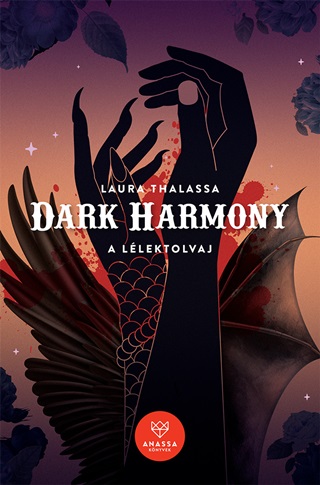 Laura Thalassa - Dark Harmony - A Llektolvaj