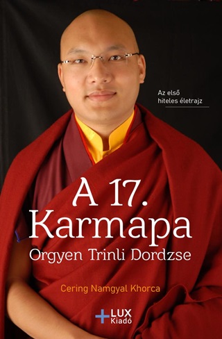Cering Namgyal Khorca - A 17. Karmapa - Orgyen Trinli Dordzse